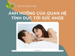 anh-huong-cua-quan-he-tinh-duc-toi-suc-khoe